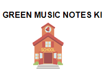 GREEN MUSIC NOTES KINDERGARTEN